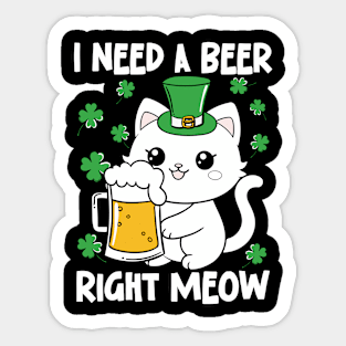 I Need a Beer Right Meow Sticker